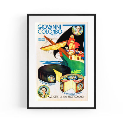 Giovanni Columbo Italian Cheese | Framed Vintage Poster